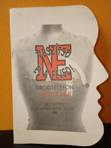 Ne vesz�tsd el a fejed! - Budapest a k�b�t�szer ellen - Fontos inform�ci�k a drogr�l