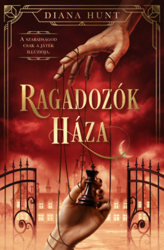 Diana Hunt - Ragadozók Háza