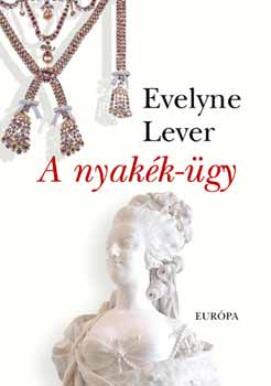 Evelyne Lever - A nyakék-ügy