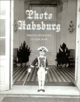 Heiszler-Szak�cs-V�r�s - Photo Habsburg - Frigyes f�herceg �s csal�dja