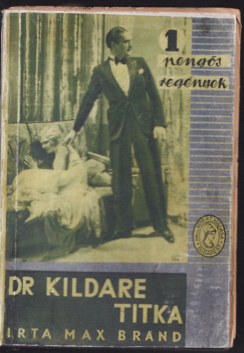 Max Brand - Dr. Kildare titka (1 pengs regnyek)