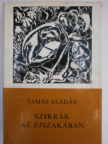 Tamás Aladár - Szikrák az éjszakában