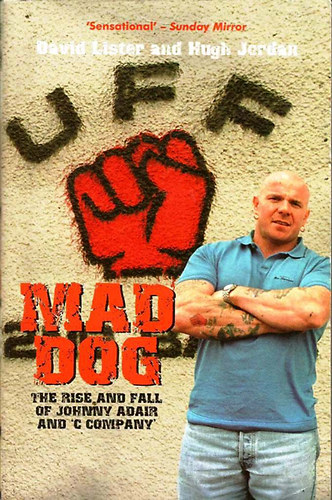 David Lister; Hugh Jordan - Mad Dog