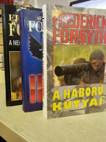Frederick Forsyth - A h�bor� kuty�i + Ikon + A negyedik jegyz�k�nyv (3 db Frederick Forsyth m�)