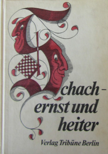 Verlag Trib�ne - Schachernst und heiter