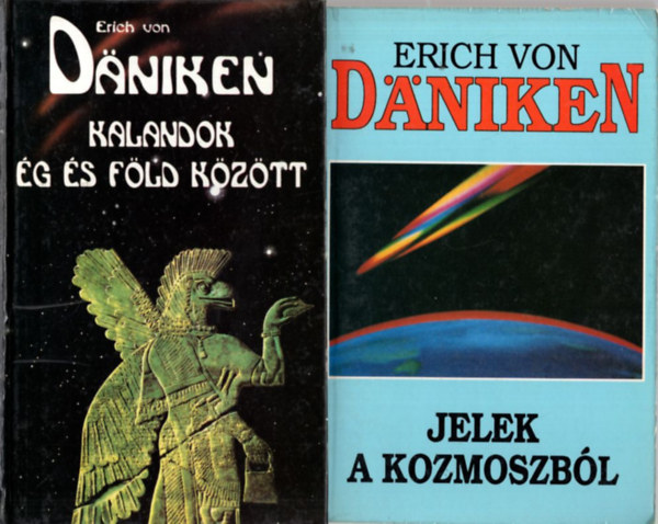 Erich von Dniken - 3 db Erich von Dankiken knyv: Jelek a kozmoszbl, Kalandok g s fld kztt, Istenek ivadkai vagyunk