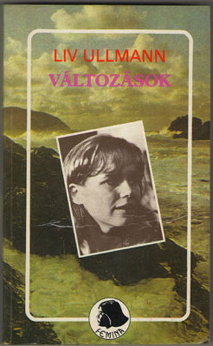 Liv Ullmann - Vltozsok