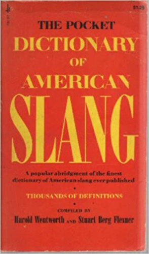 Wentworth-Flexner - The Pocket Dictionary of American Slang