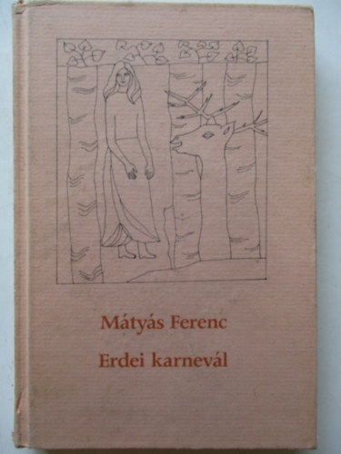 M�ty�s Ferenc - Erdei karnev�l