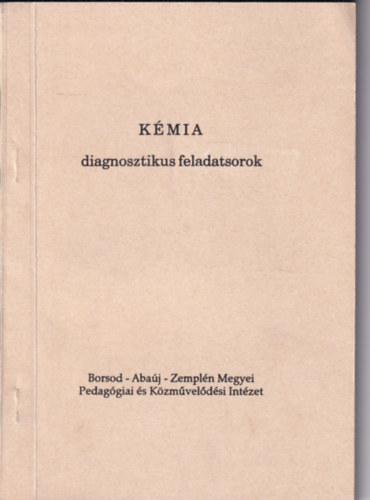 Kovcs Andor - Kmia diagnosztikus feladatsorok