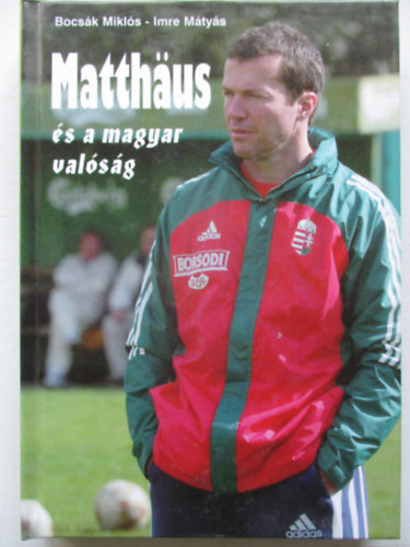 Bocsák Miklós; Imre Mátyás - Matthaus és a magyar valóság
