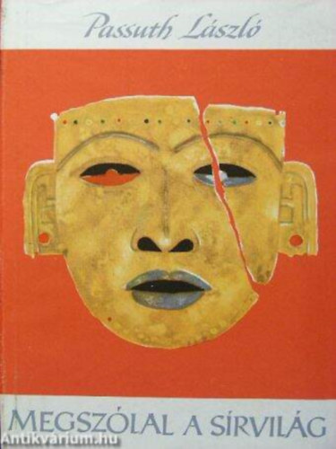 Passuth L�szl� - Megsz�lal a s�rvil�g