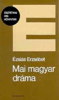 �zsai�s Erzs�bet - Mai magyar dr�ma