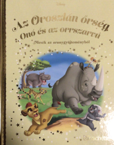 Walt Disney - Az oroszl�n �rs�g - On� �s az orrszarv�