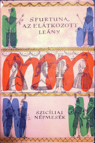 Eurpa Knyvkiad - Sfurtuna, az eltkozott leny (szicliai npmesk)