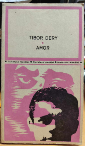 Tibor Dery - Amor - literatura mundial