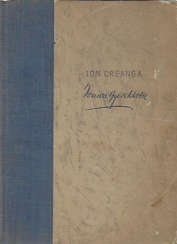 Ion Creanga - Ionica gyerekkora
