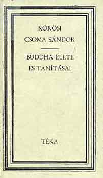 Krsi Csoma Sndor - Buddha lete s tantsai