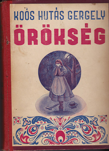 Koós Hutás Gergely - Örökség - Dedikált!