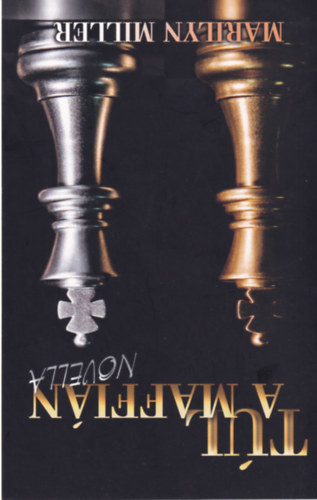 Marilyn Miller - T�l a maffi�n - novella