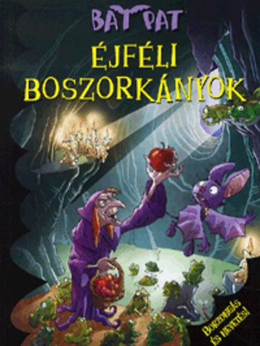 Bat Pat: jfli boszorknyok