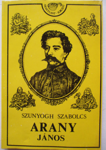 Szunyogh Szabolcs - Arany Jnos