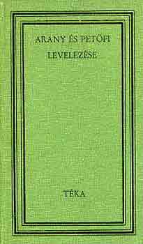 Antal �rp�d  (szerk.) - Arany �s Pet�fi levelez�se