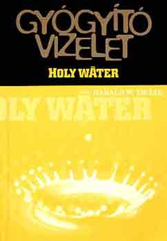 Harald W. Tietze - Gyógyító vizelet (holy water)