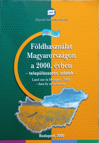F�ldhaszn�lat Magyarorsz�gon a 2000. �vben - Telep�l�ssoros adatok