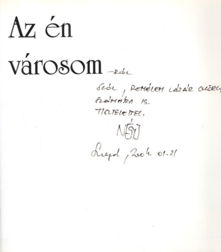 Németh György - Az én városom - dedikált