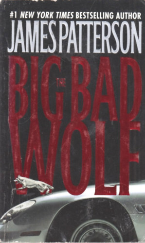 James Patterson - The Big Bad Wolf