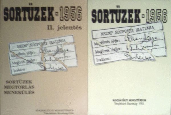 Kahler Frigyes  (szerk.) - Sortzek - 1956 I-II. (Sortzek - megtorls - menekls 1956-1957)