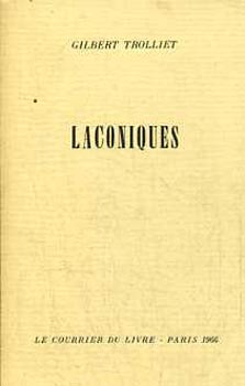 Gilbert Trollietm - Laconiques
