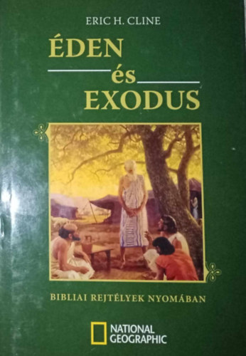 Eric H. Cline - den s Exodus - Bibliai rejtlyek nyomban