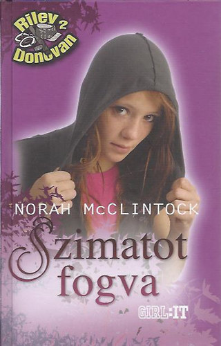Norah McClintock - Szimatot fogva (Riley s Donovan 2.)