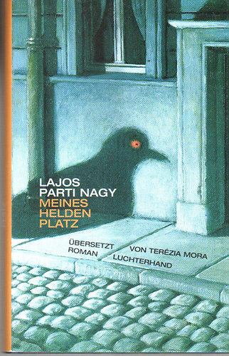 Lajos Parti Nagy - Meines Helden Platz