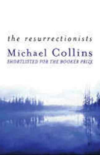 Michael Collins - the resurrectionists