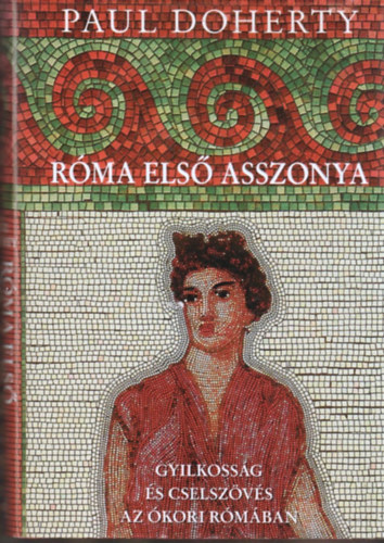 Paul C. Doherty - Rma els asszonya