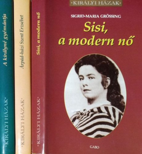 Mari Pau Domnguez, Sigrid-Maria Grssing Ortrud Reber - 3 db Kirlyi hzak: Sisi, a modern n, A kirlyn gymntja, rpd-hzi Szent Erzsbet.