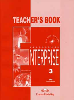 Virginia Evans; Jenny Dooley - Enterprise 3. Pre-Intermediate - Teacher's Book