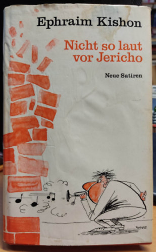 Ephraim Kishon - Nicht so laut vor Jericho