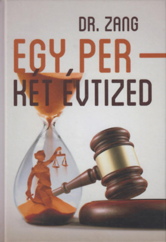 Dr. Zang - Egy Per - Kt vtized