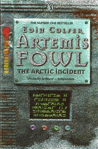Eoin Colfer - Artemis Fowl - The Arctic Incident
