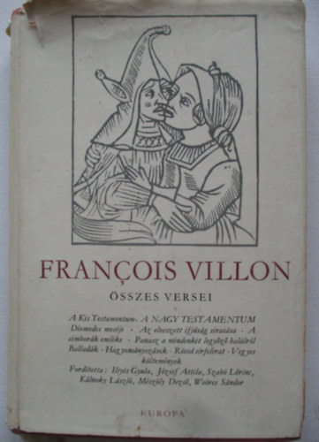 Francois Villon - Francois Villon �sszes versei