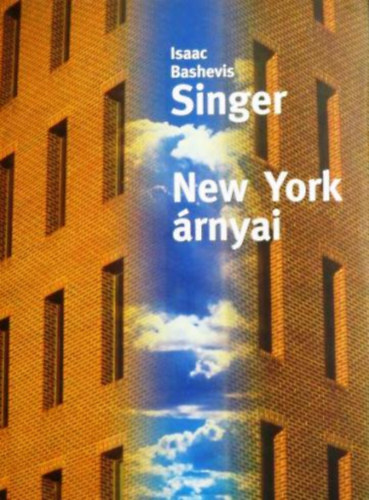 Isaac Bashevis Singer - New York rnyai