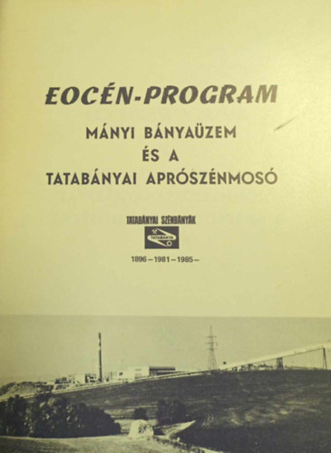 Eoc�n-program - M�nyi B�nya�zem �s a tatab�nyai apr�sz�nmos�