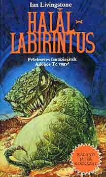 Ian Livingstone - Hal�llabirintus