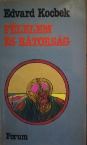 Edvard Kocbek - félelem és bátorság