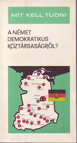 P�ner Imre - Mit kell tudni a N�met Demokratikus K�zt�rsas�gr�l?