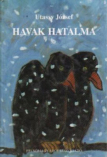 Utassy József - Havak hatalma